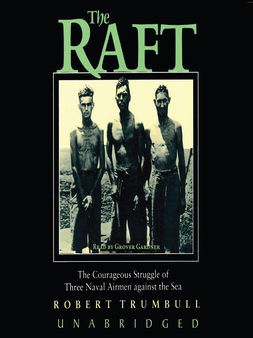 Title details for The Raft by Robert Trumbull - Wait list
